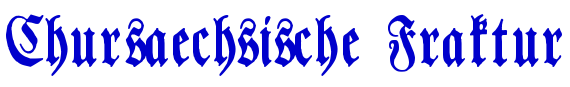 Chursaechsische Fraktur 字体